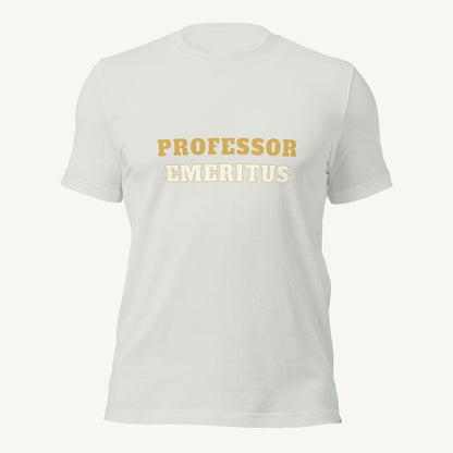 Professor Emeritus | Unisex T-Shirt