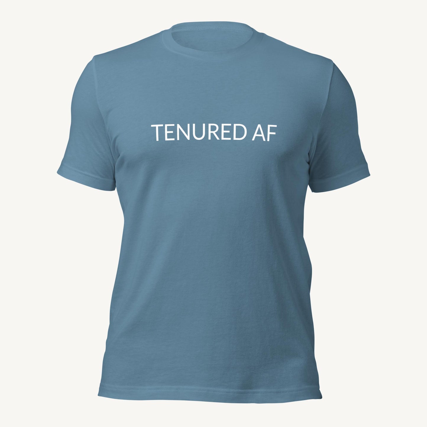 Tenured AF | Dental Educators Unisex T-Shirt