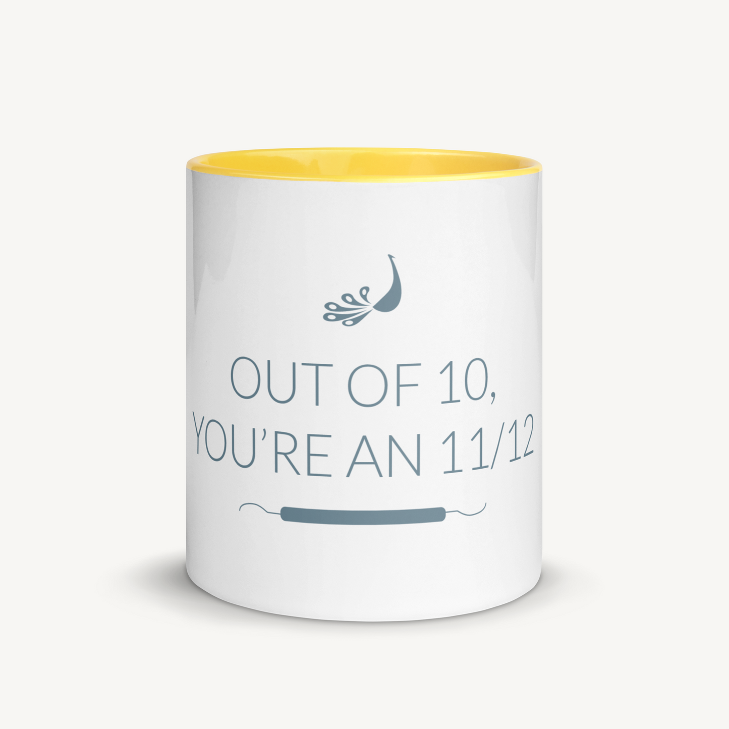 Out of 10, you're an 11/12 Mug